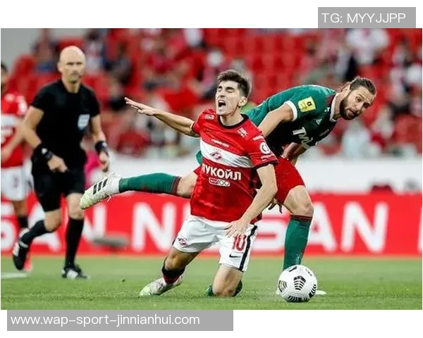 莫斯科斯巴达与喀山红的激烈对决揭示俄超联赛新格局